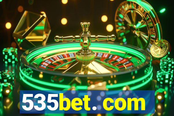 535bet. com